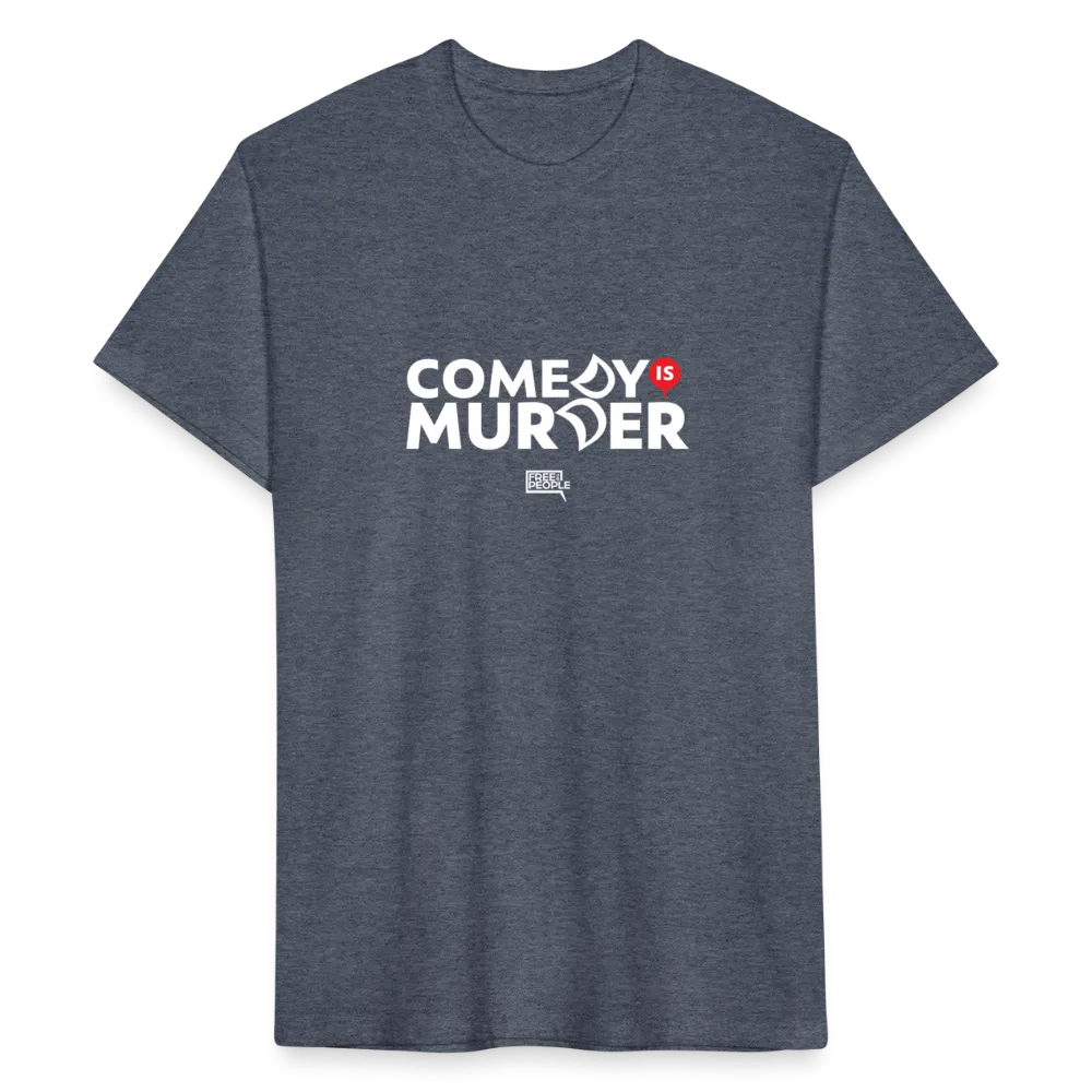 Comedy is Murder | Men's Tee
