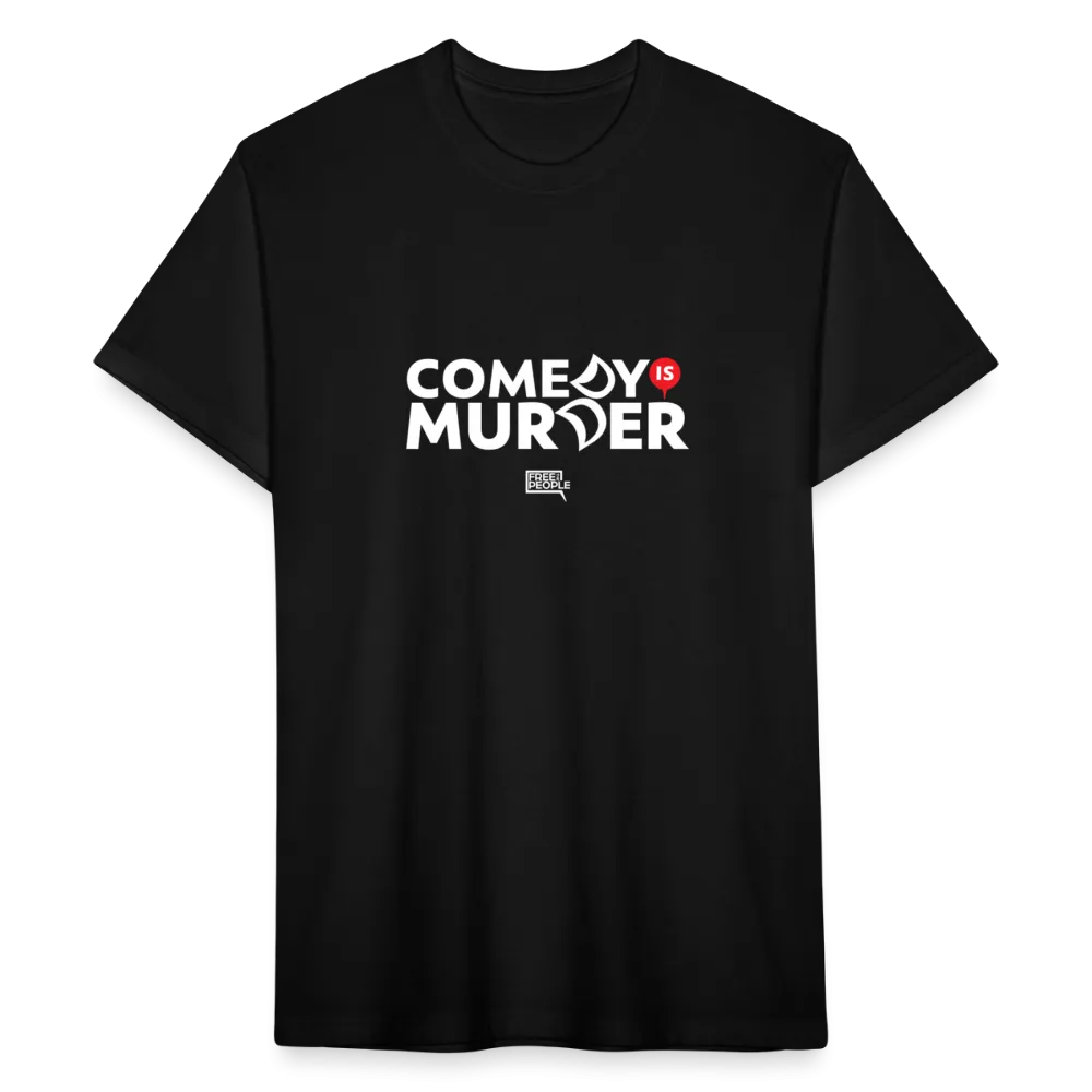 Comedy is Murder | Men's Tee