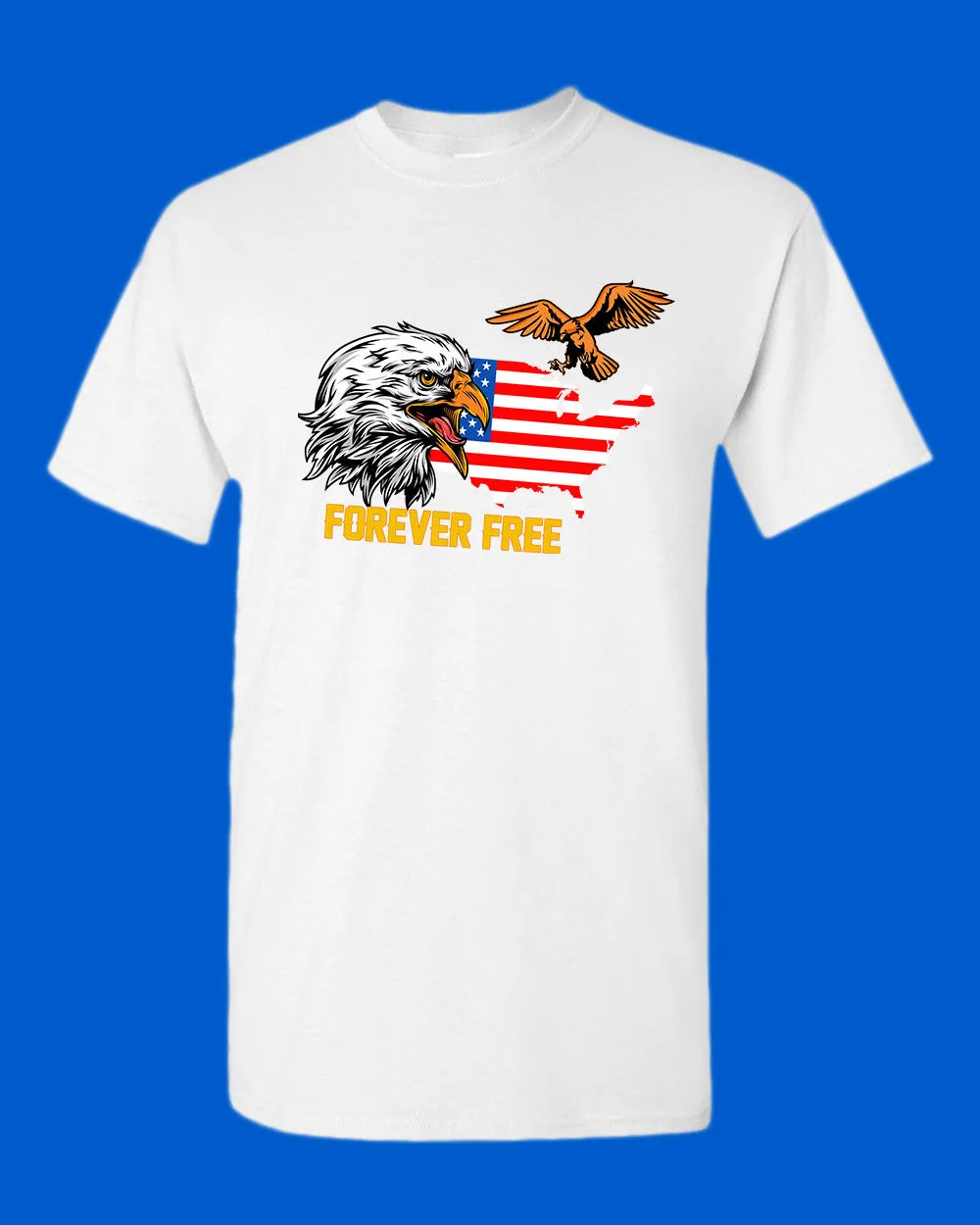 Forever Free America T-shirt Eagle T-shirt