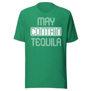 May Contain Tequila Shirt