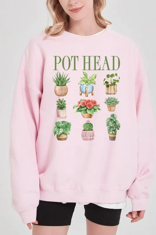 Pot Head Plant Lover Graphic Sweatshirt