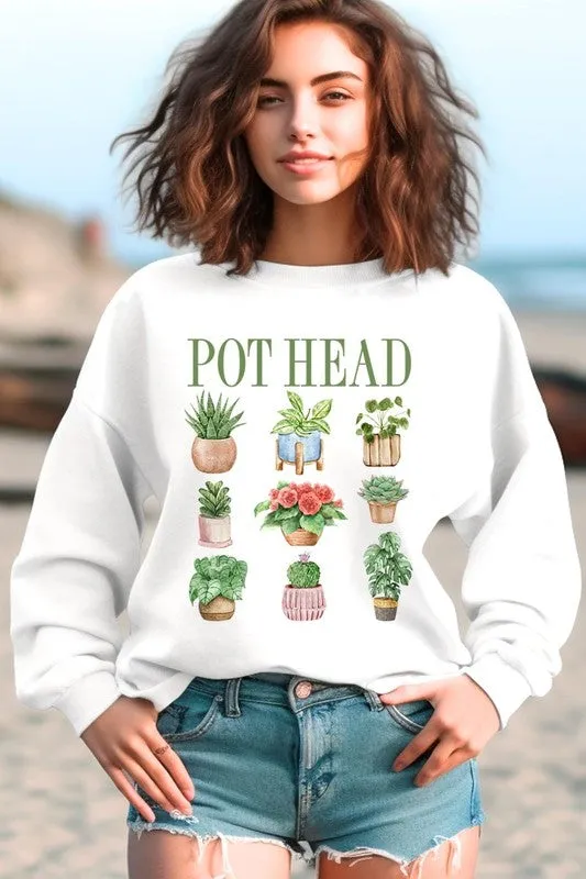 Pot Head Plant Lover Graphic Sweatshirt