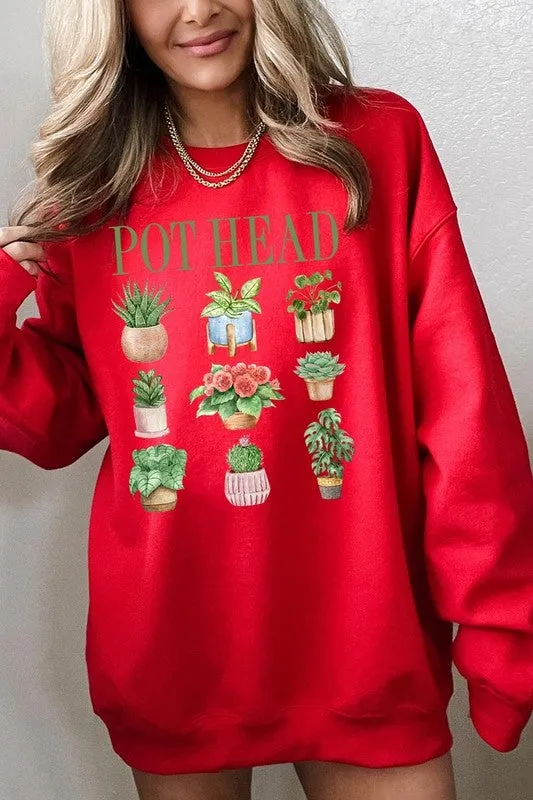 Pot Head Plant Lover Graphic Sweatshirt