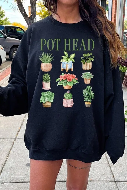 Pot Head Plant Lover Graphic Sweatshirt